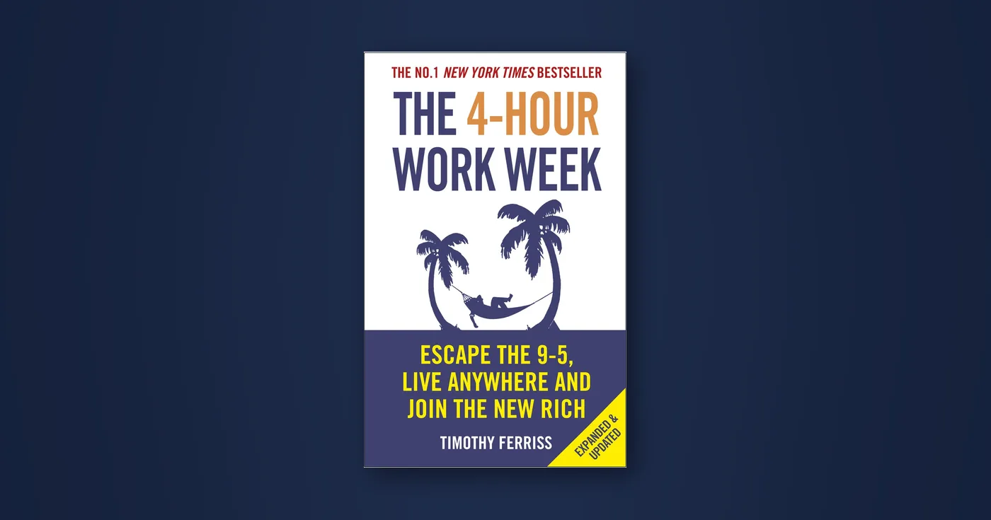 Front cover of The 4-Hour Workweek by Tim Ferriss