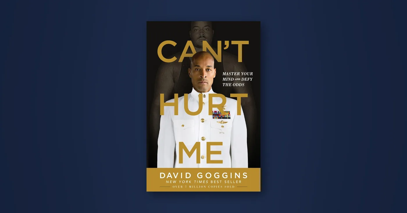 Front cover of Can't Hurt Me by David Goggins