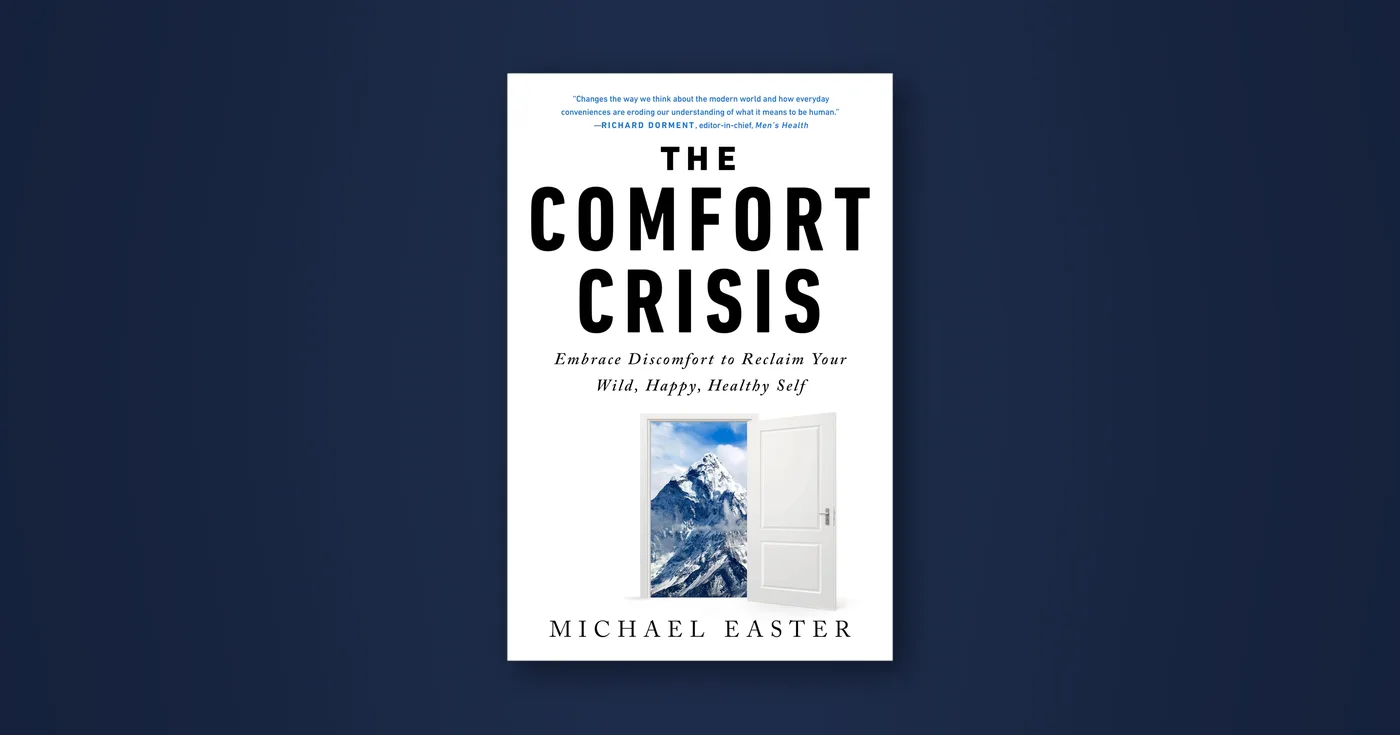 Front cover of The Comfort Crisis by Michael Easter
