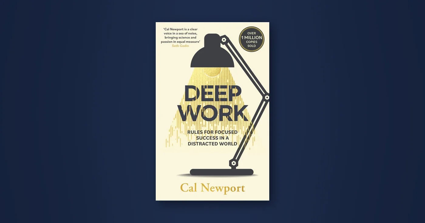 Front cover of Deep Work by Cal Newport