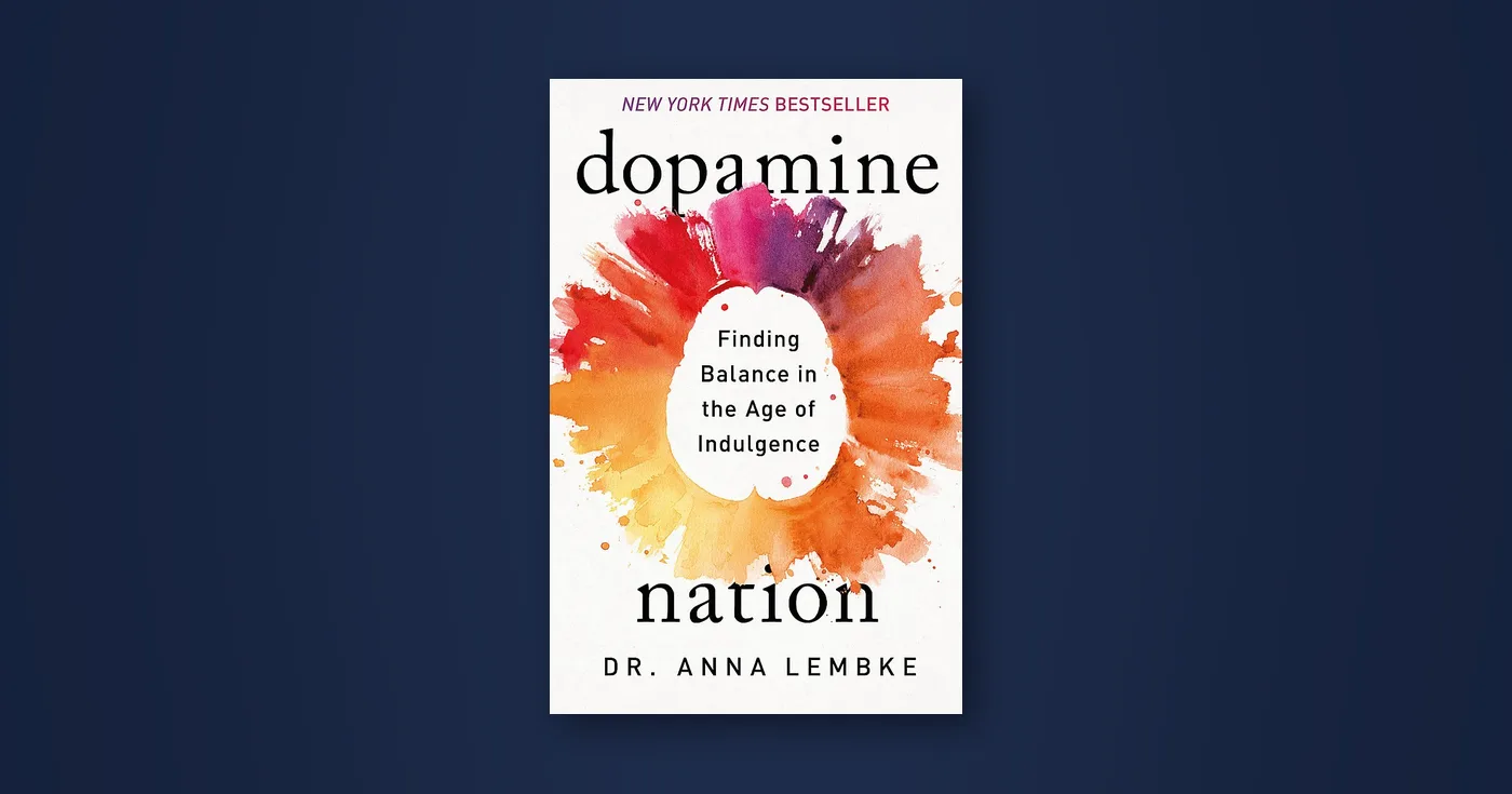 Front cover of Dopamine Nation by Anna Lembke