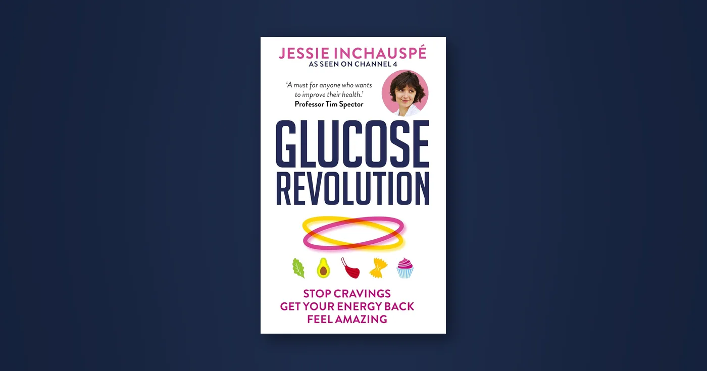Front cover of Glucose Revolution by Jessie Inchauspé