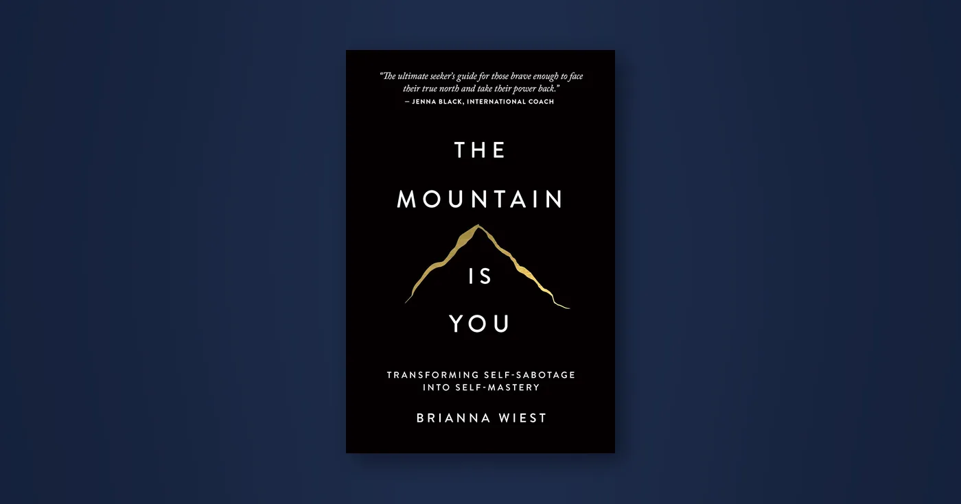 Front cover of The Mountain Is You by Brianna Wiest