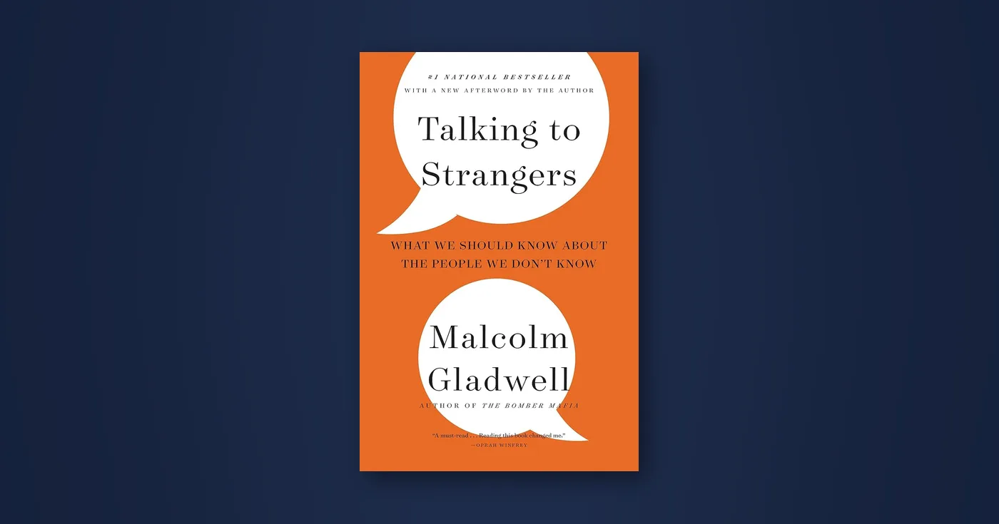 Front cover of Talking to Strangers by Malcolm Gladwell