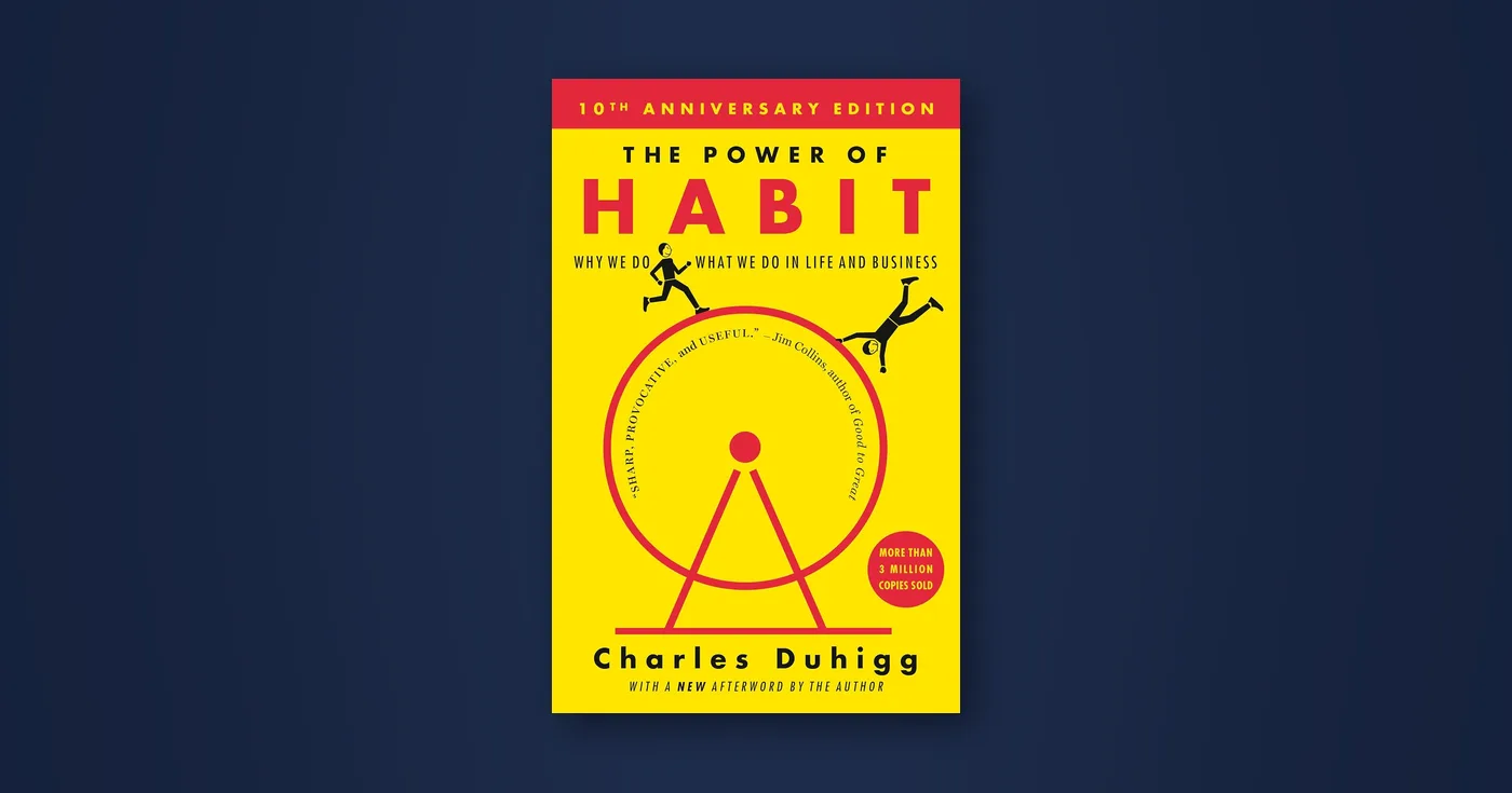 Front cover of The Power of Habit by Charles Duhigg