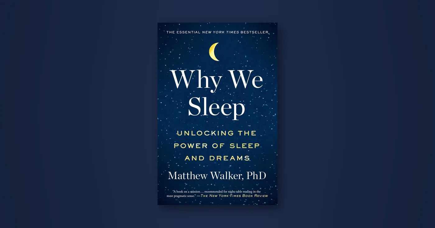 Front cover of Why We Sleep by Matthew Walker
